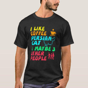 Camiseta Eu Gosto de Café Gato Persa e Talvez 3 Pessoas