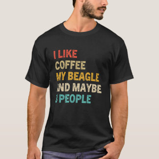 Camiseta Eu Gosto De Café Meu Beagle E Talvez 3 Pessoas Bea