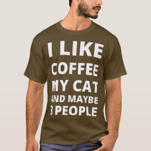 Camiseta Eu Gosto De Café Meu Gato E Talvez 3 Pessoas Engra