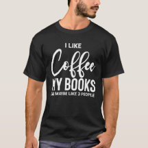 Eu gosto de café, meus livros e talvez umas 3 pess