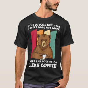 Camiseta Eu Gosto De Café Urso Engraçado Humor Sarcástico C