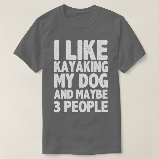 Camiseta Eu Gosto De Caiar Meu Cachorro E Talvez Três Pesso (Frente do Design)