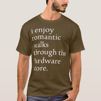 Camiseta Eu gosto de caminhadas românticas pela loja de har