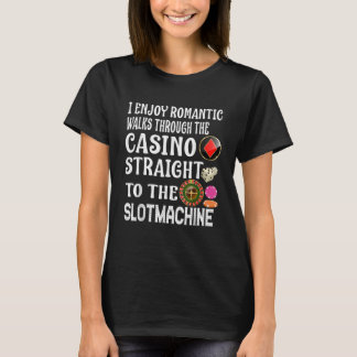 Camiseta Eu Gosto De Caminhos Românticos Através Do Casino 