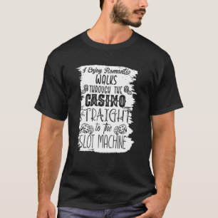 Camiseta Eu Gosto De Caminhos Românticos Através Do Casino