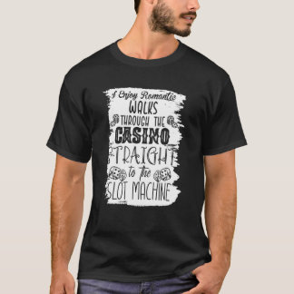 Camiseta Eu Gosto De Caminhos Românticos Através Do Casino 