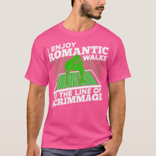 Camiseta Eu Gosto De Caminhos Românticos Para A Linha De Es