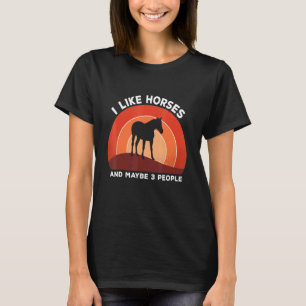 Camiseta Eu Gosto de Cavalos E Talvez 3 Pessoas Cavalo Ret