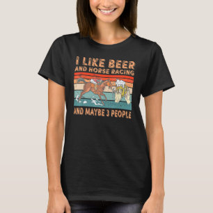 Camiseta Eu Gosto de Cerveja e de Corridas de Cavalos e Tal