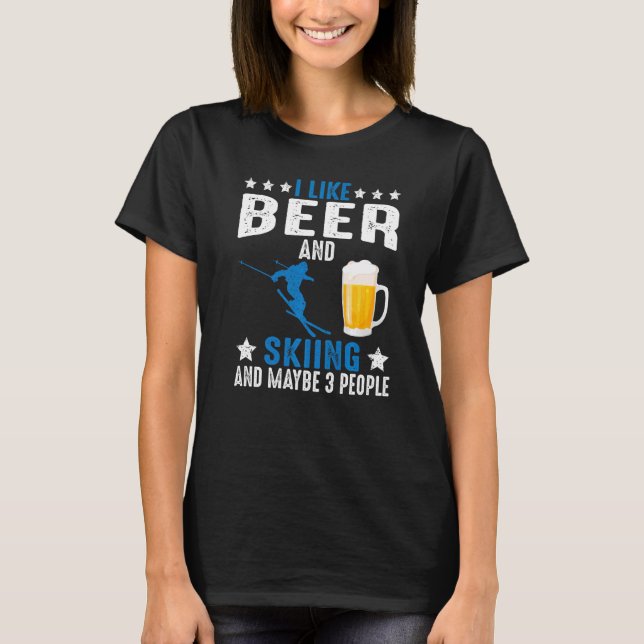 Camiseta Eu Gosto De Cerveja E Esqui E Talvez 3 Pessoas De  (Frente)