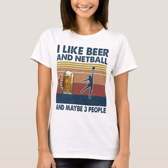 Camiseta Eu gosto de cerveja e jogador de netball treinador (Frente)
