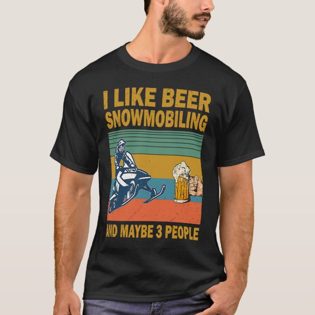 Camiseta Eu gosto de cerveja Snowmobiling e talvez 3 pessoa (Frente)