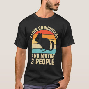 Camiseta Eu Gosto De Chinchillas E Talvez 3 Pessoas
