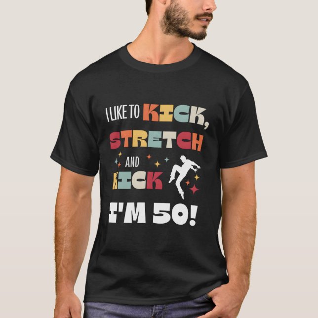 Camiseta Eu Gosto De Chutar O Stretch E Chutar Que Tenho 50 (Frente)