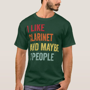 Camiseta Eu Gosto De Clarinet Talvez 3 Pessoas