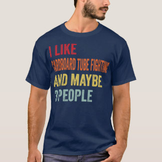 Camiseta Eu Gosto De Combater O Tubo Talvez 3 Pessoas
