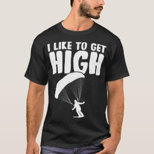 Camiseta Eu Gosto De Começar O Skydiver De Paraquedas Alto