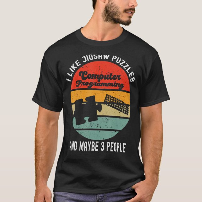 Camiseta Eu Gosto De Computador Engraçado Com Quebra-cabeça (Frente)