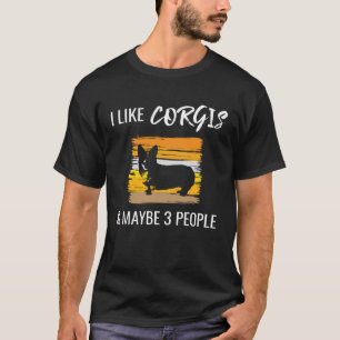 Camiseta Eu Gosto De Corgis E Talvez 3 Pessoas De Cachorro