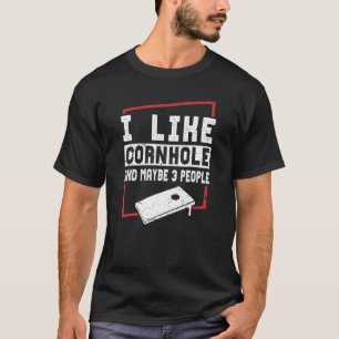 Camiseta Eu Gosto De Cornhole E Talvez De 3 Pessoas De Corn