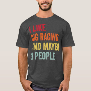 Camiseta Eu Gosto De Corrida De Gig Talvez 3 Pessoas