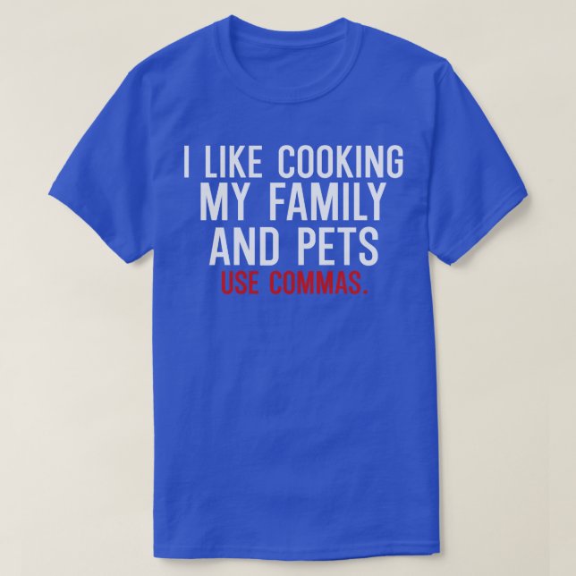 Camiseta Eu gosto de cozinhar minha família e animais de es (Frente do Design)