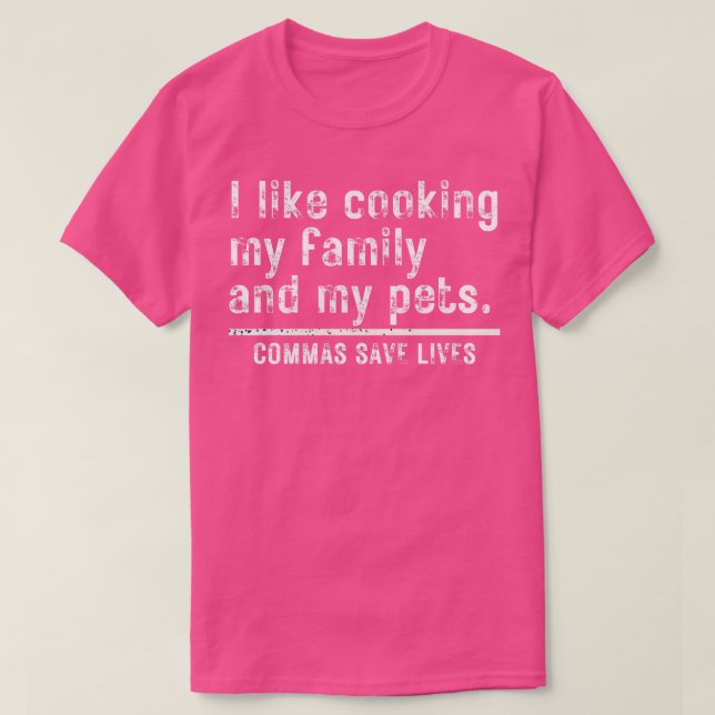 Camiseta Eu Gosto De Cozinhar Minha Família E Meus Pets Vam (Frente do Design)