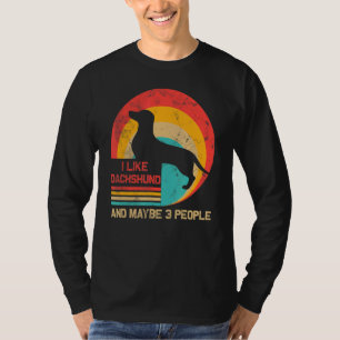 Camiseta Eu Gosto De Dachshund Bonito E Talvez 3 Pessoas De