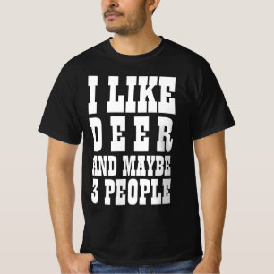 Camiseta EU GOSTO DE DEER E TALVEZ 3 PESSOAS T-Shirt