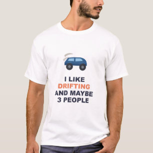 Camiseta Eu Gosto de Derrapagem E Talvez 3 Pessoas