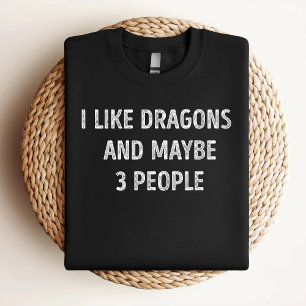 Camiseta Eu Gosto De Dragões E Talvez 3 Pessoas De Dragão E
