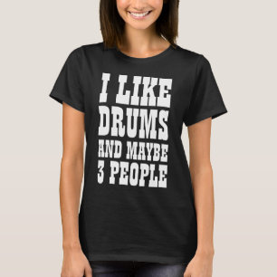 Camiseta EU GOSTO DE DROGAS E TALVEZ 3 PESSOAS T-Shirt