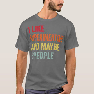 Camiseta Eu Gosto De Experimentar Talvez 3 Pessoas