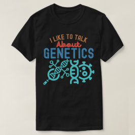 Camiseta Eu Gosto de Falar Sobre Genética, Genética Diverti