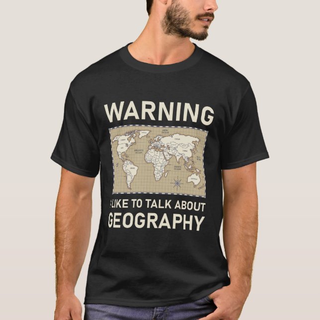 Camiseta Eu Gosto De Falar Sobre Geografia - Geógrafo (Frente)