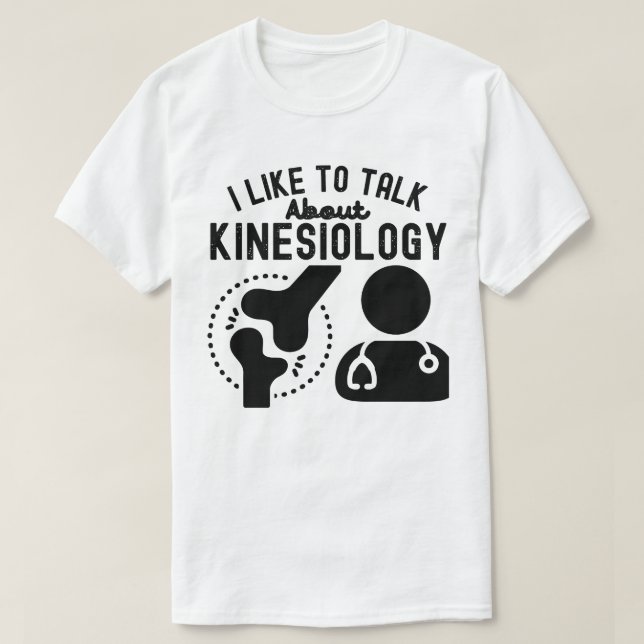 Camiseta Eu Gosto De Falar Sobre Kinesiologia (Frente do Design)