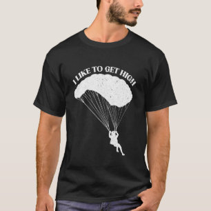Camiseta Eu Gosto de Ficar Alto Pulando de Paraquedas Skydi