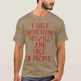 Camiseta Eu Gosto de Filmes de Terror E Talvez 3 Pessoas re