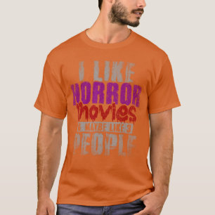 Camiseta Eu Gosto de Filmes de Terror E Talvez Goste de 3 P