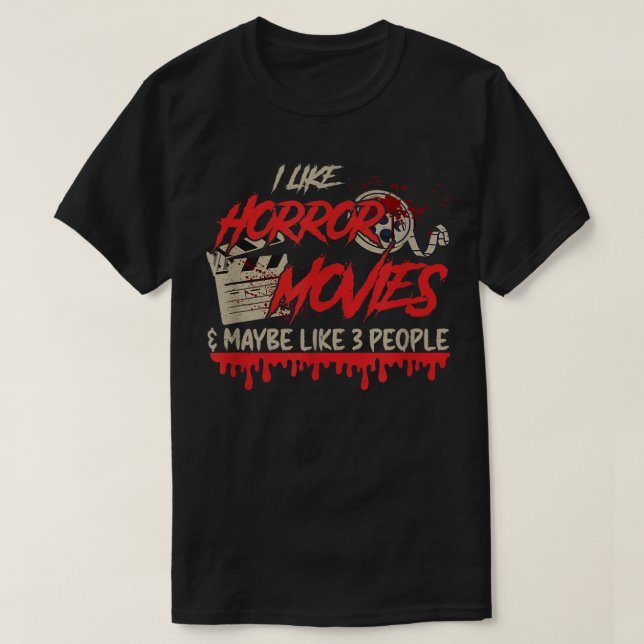 Camiseta eu gosto de filmes de terror e talvez três pessoas (Frente do Design)