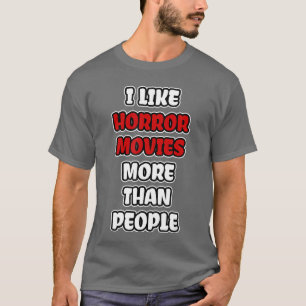Camiseta Eu gosto de filmes de terror mais do que amigos