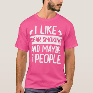 Camiseta Eu Gosto de Fumar Charuto e Talvez 3 Pessoas