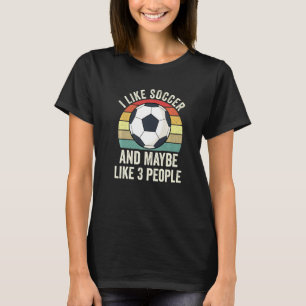 Camiseta Eu Gosto De Futebol E Talvez De Três Pessoas De Fu