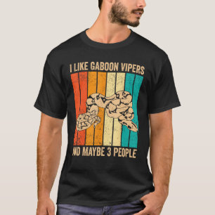 Camiseta Eu gosto de Gaboon Vipers e talvez três Pessoas Re