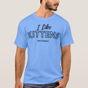 Camiseta Eu Gosto De Gatinhos Não De Pessoas2