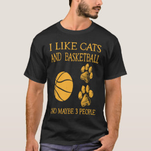 Camiseta Eu gosto de gatos e Basquetebol e talvez 3 pessoas