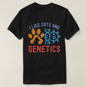 Camiseta Eu Gosto de Gatos e Genética, Citações de Genética