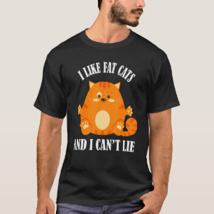 Camiseta Eu gosto de Gatos Gordos e não consigo mentir Gato