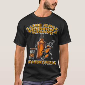 Camiseta Eu gosto de Golf Bourbon e charutos e talvez três