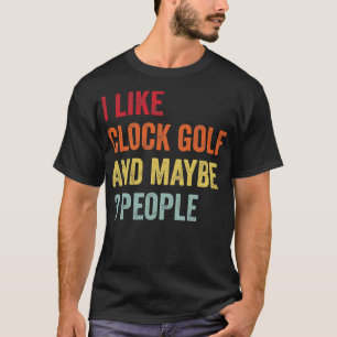 Camiseta Eu Gosto De Golfe De Relógio Talvez 3 Pessoas 1